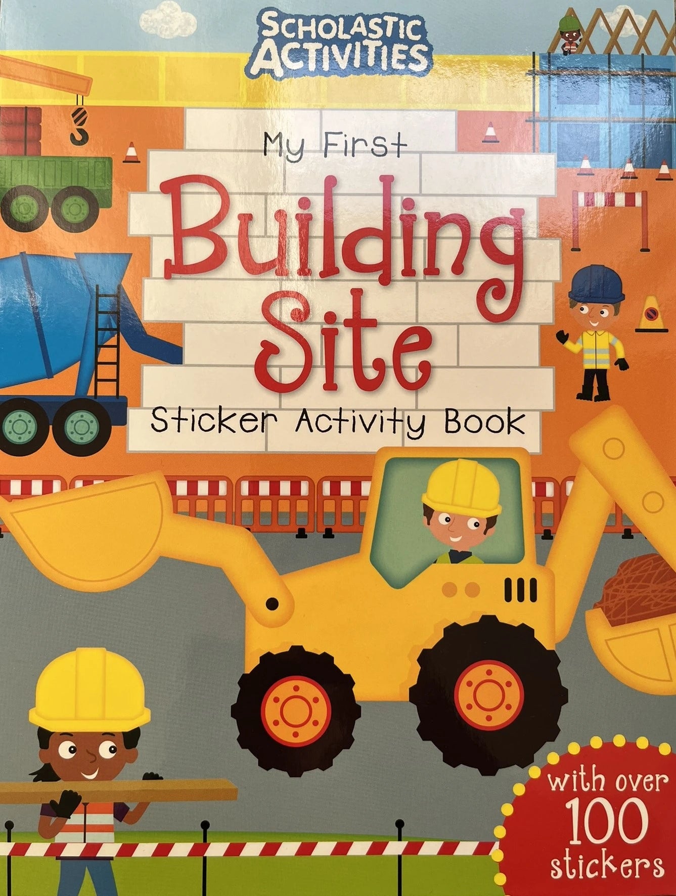 My First Building Site Sticker Activity Book (Scholastic Activities)