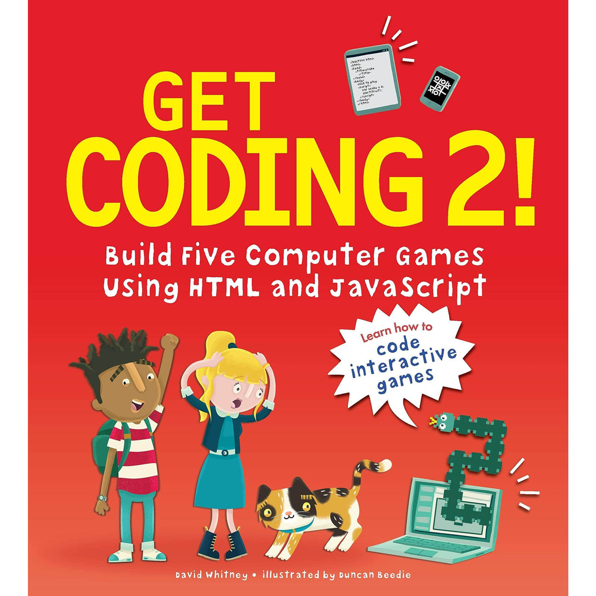 Get Coding 2! Build Five Computer Games Using HTML and JavaScript - MakoStars Online Store